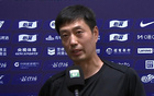 云南助教：赛果遗憾，球员表现可嘉